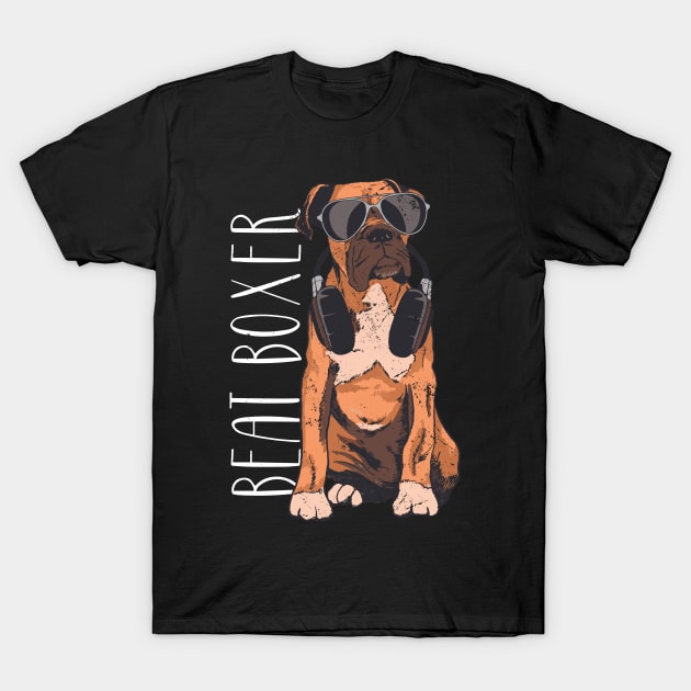 German Boxer - Beat Boxer T-Shirt by sweetczak